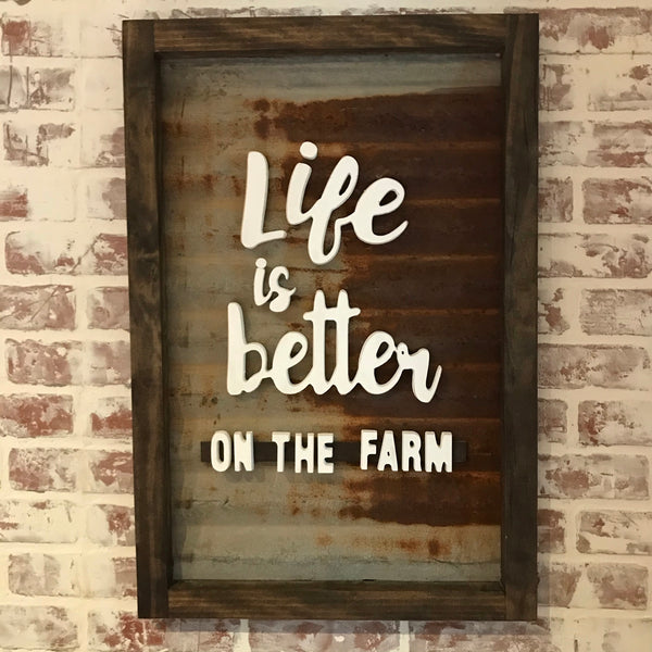 Life Is Better On The Farm Sign